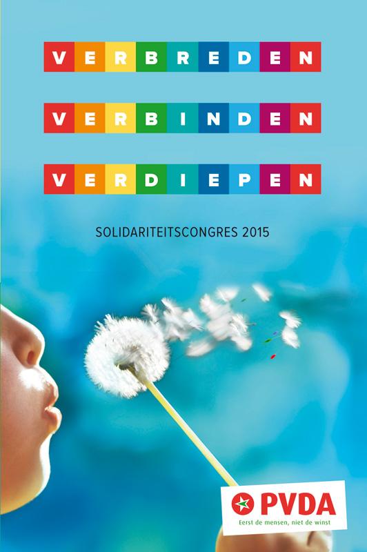 Het Solidariteitscongres van 2015 was de voortzetting van het Vernieuwingscongres van 2008. Het zette de partij verder op het pad van “verbreden, verdiepen en verbinden”.